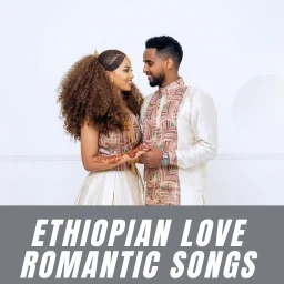 Ethiopian Love Romantic Music